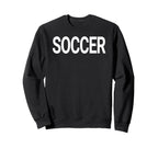 That Says Soccer That Says Soccer Sweatshirt - Custom Art Print Unisex