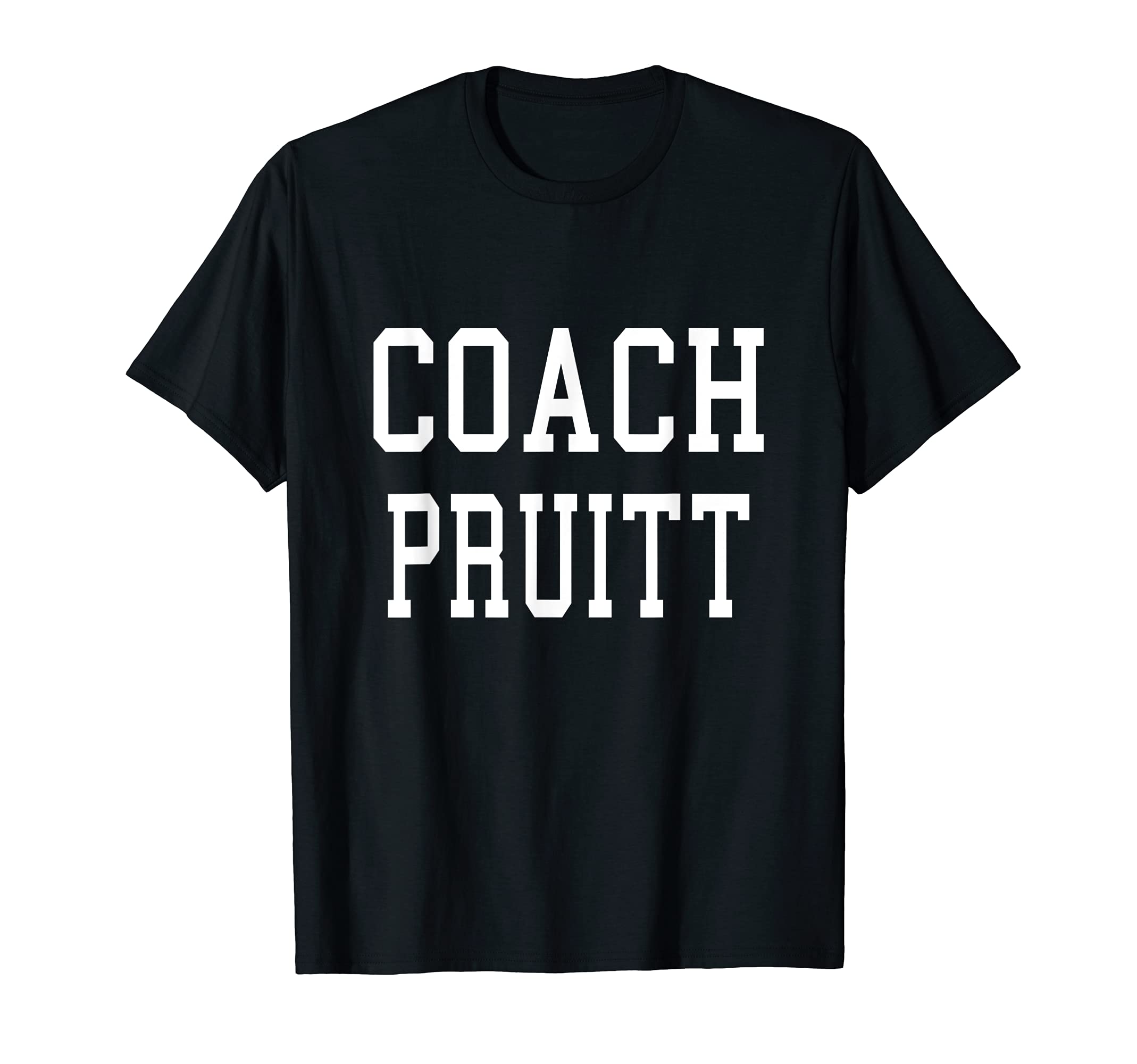 Coach Pruitt Custom Football Soccer T-Shirt - Casual Everyday Wear Unisex