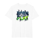 Born To Play Soccer Athlete Passion T-Shirt - Minimalist Print Unisex