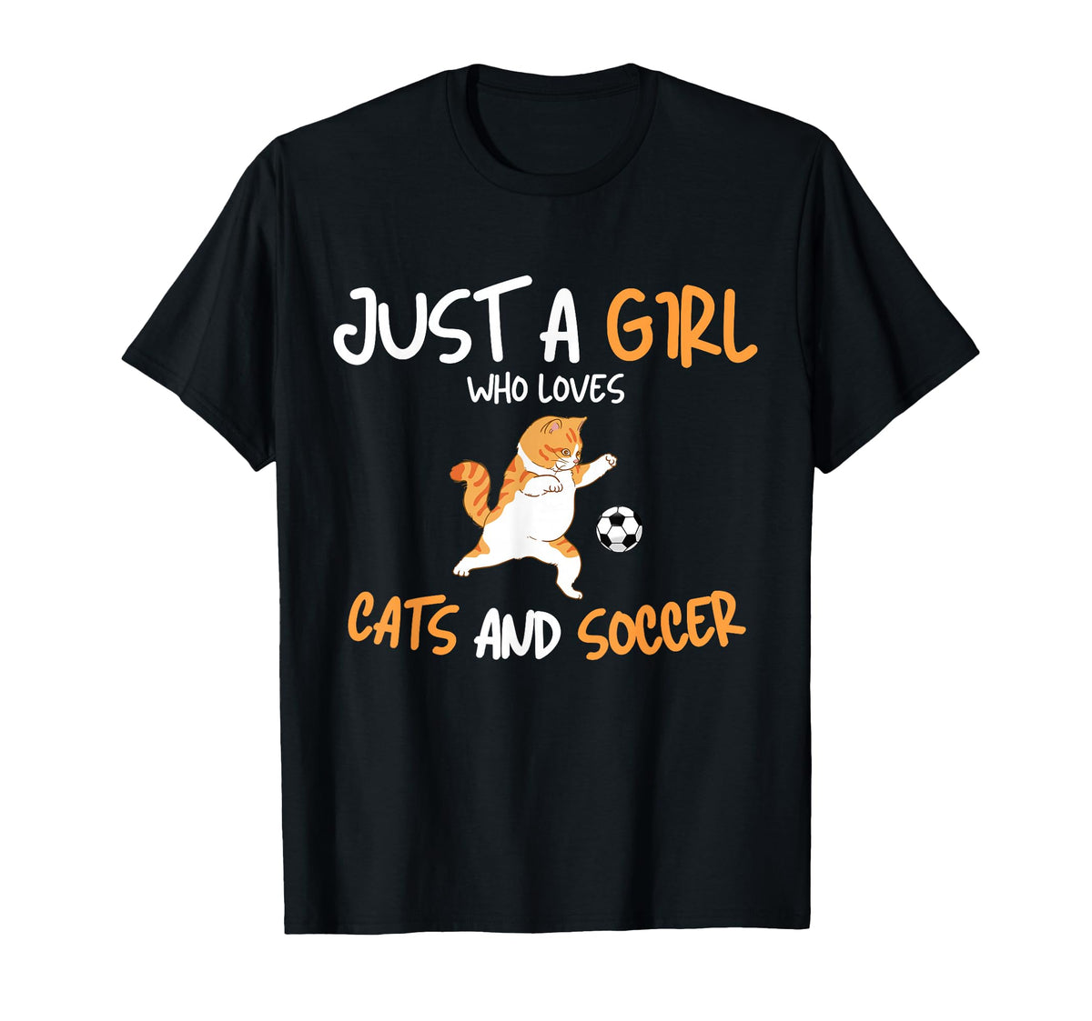 Just Who Loves Cats And Soccer Cat T-Shirt - Graphic Print for Adults