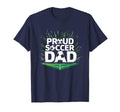 Proud Soccer Dad Cheering Sideline T-Shirt - Aesthetic Graphic Men Women