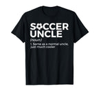 Funny Soccer Uncle Definition T-Shirt - Graphic Print for Adults