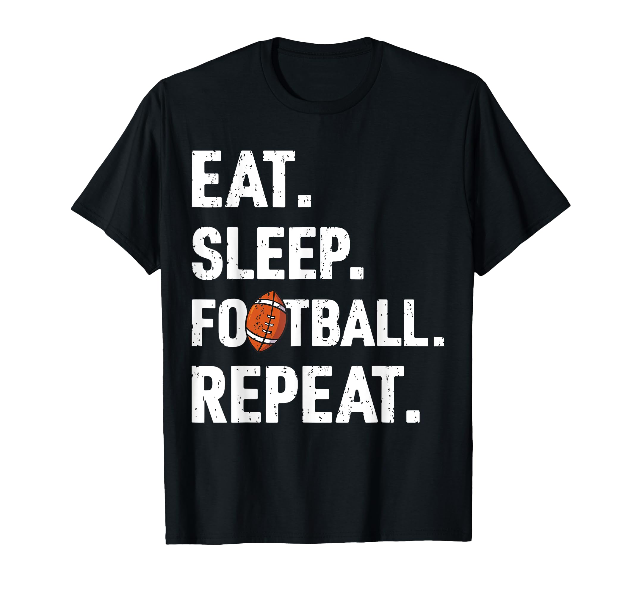Eat Sleep Football Repeat Football T-Shirt - Streetwear Style for Adults