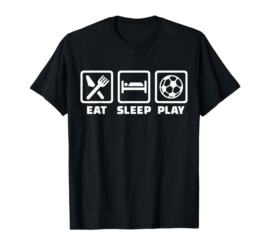 Eat Sleep Play Soccer T-Shirt - Streetwear Style for Adults