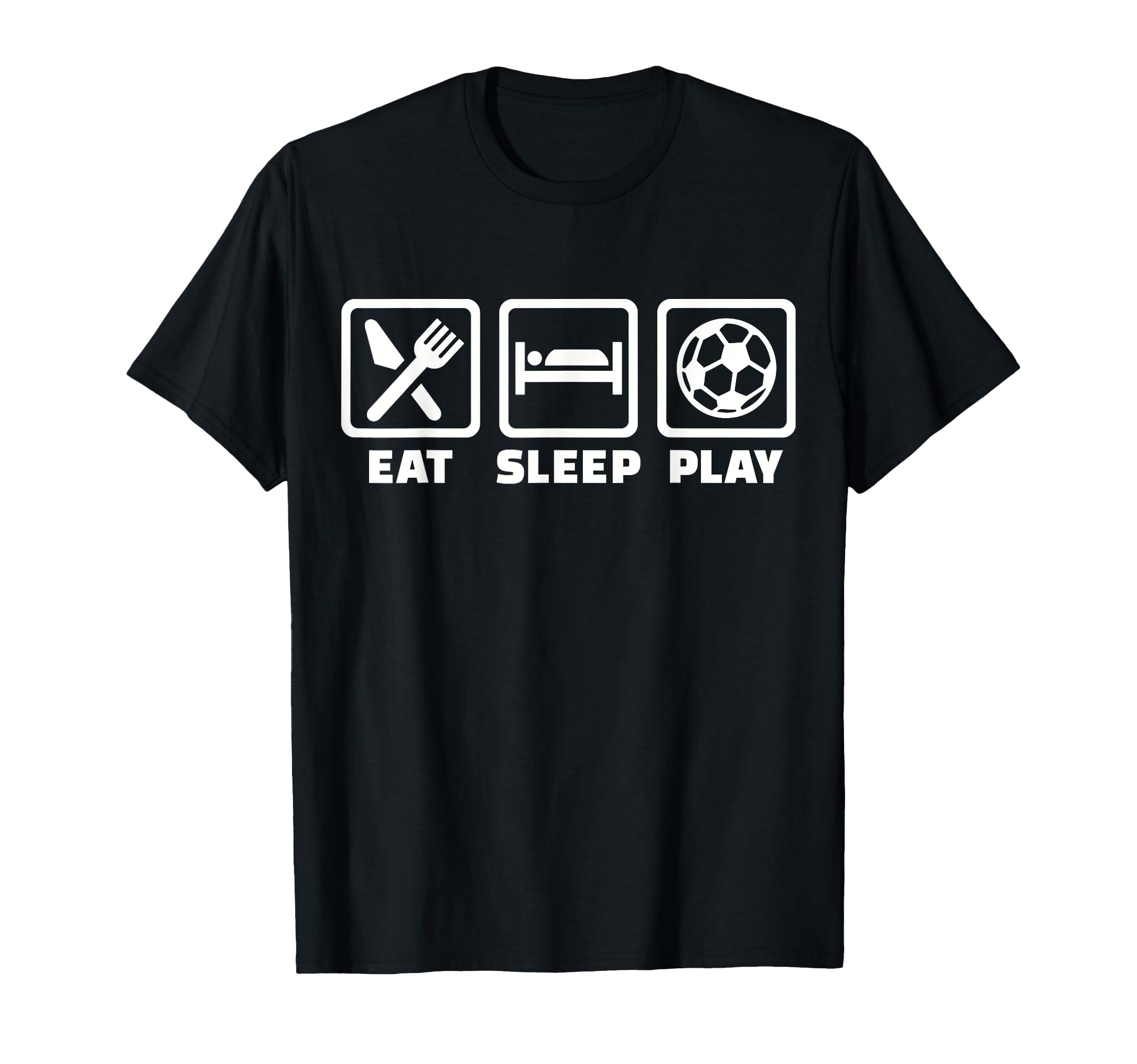 Eat Sleep Play Soccer T-Shirt - Streetwear Style for Adults