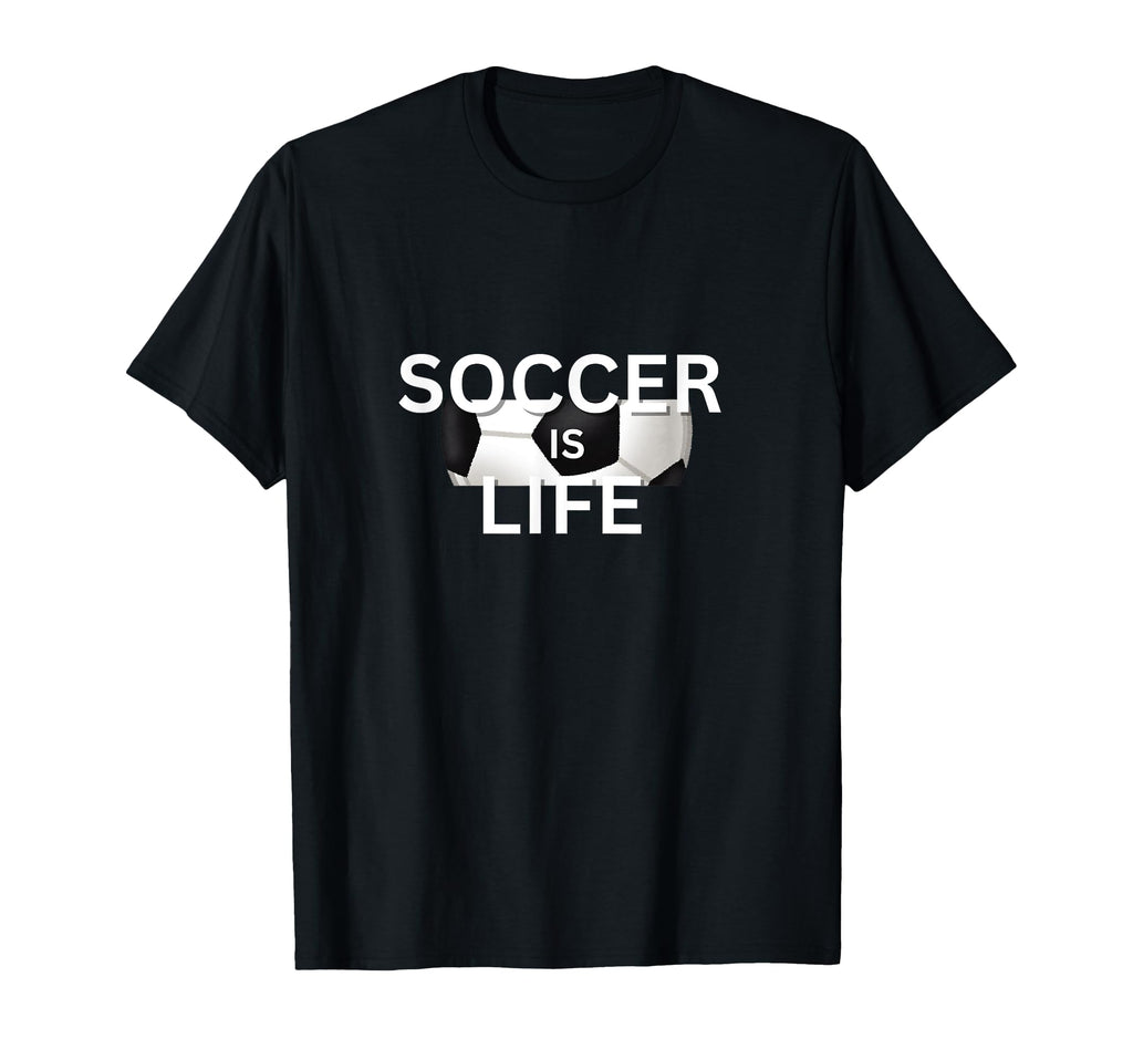 Soccer Is Life Outfit Fans Teams Family T-Shirt - Novelty Apparel Unisex