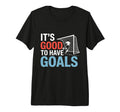 Soccer Its Good To Have Goals Tri Blend T-Shirt - Trendy Graphic Unisex