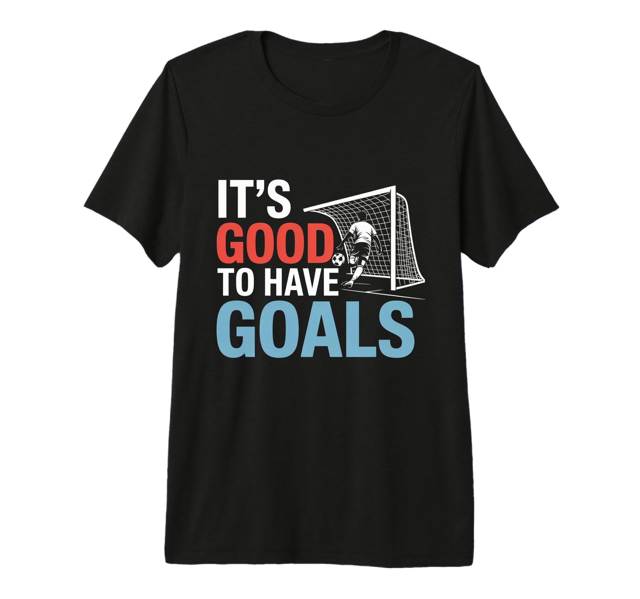 Soccer Its Good To Have Goals Tri Blend T-Shirt - Trendy Graphic Unisex