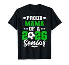 Class 2026 Senior Year Soccer Mama T-Shirt - Novelty Apparel for Adults