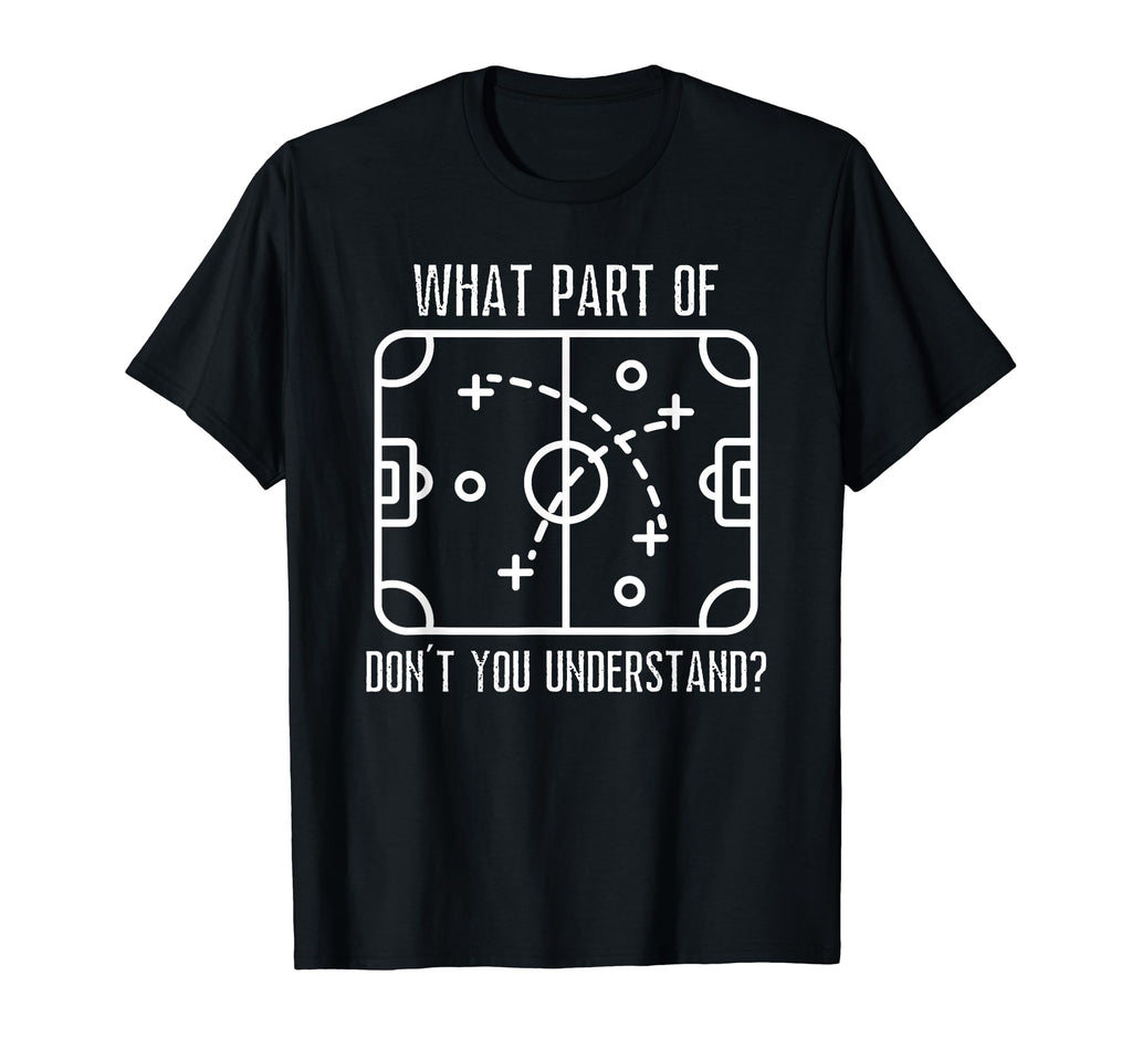 What Part Dont You Understand Funny T-Shirt - Streetwear Style Men Women