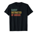 Easily Distracted Soccer Distressed T-Shirt - Unique Graphic Men Women