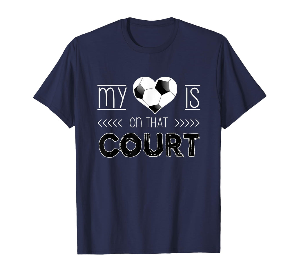 Soccer My Heart Is That Court T-Shirt - Minimalist Print for Adults