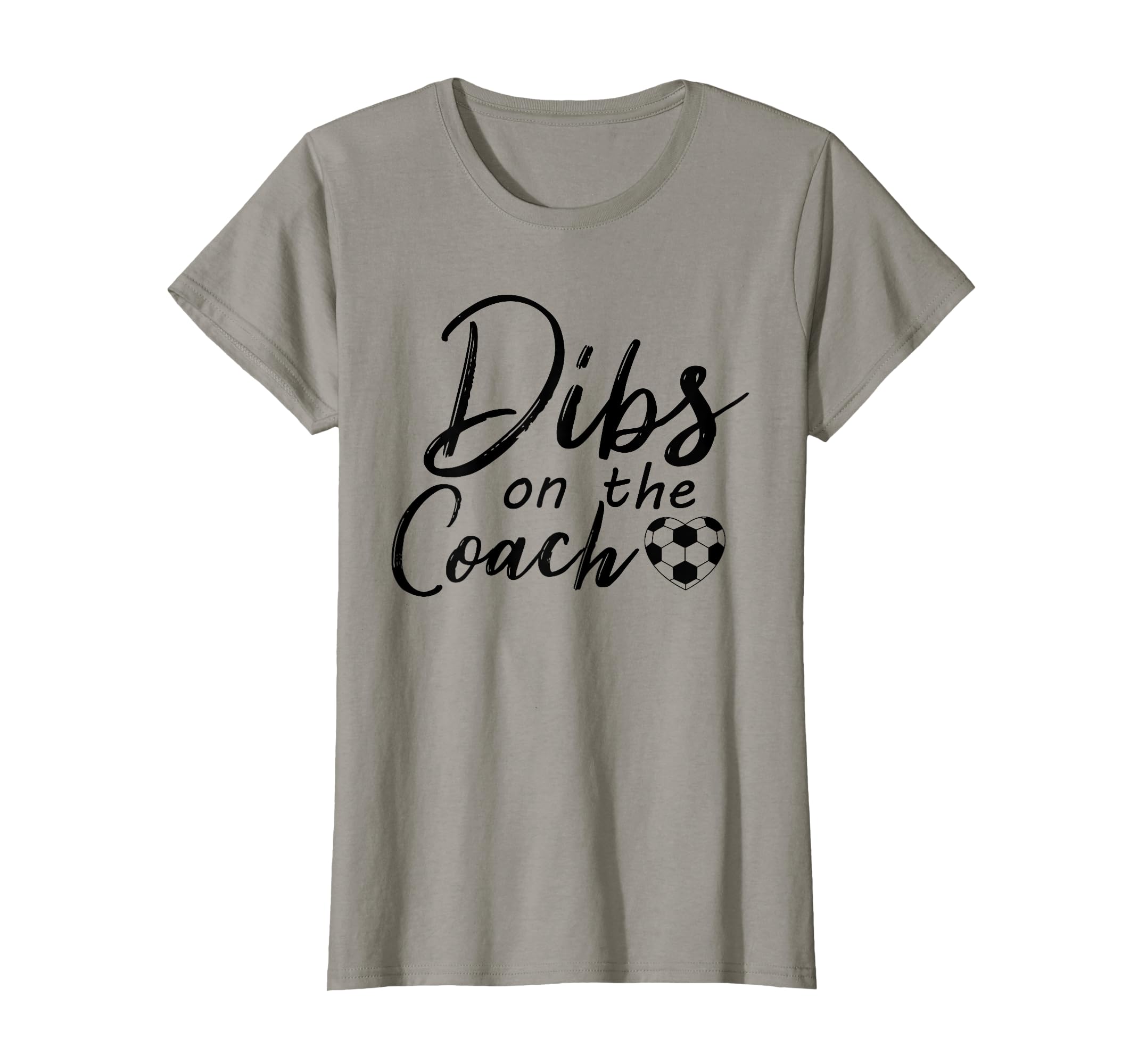 Dibs Coach Funny Soccer Coachs Wife T-Shirt - Graphic Print for Adults
