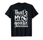 My Goalie Soccer Goalkeeper Mom T-Shirt - Minimalist Print Men Women
