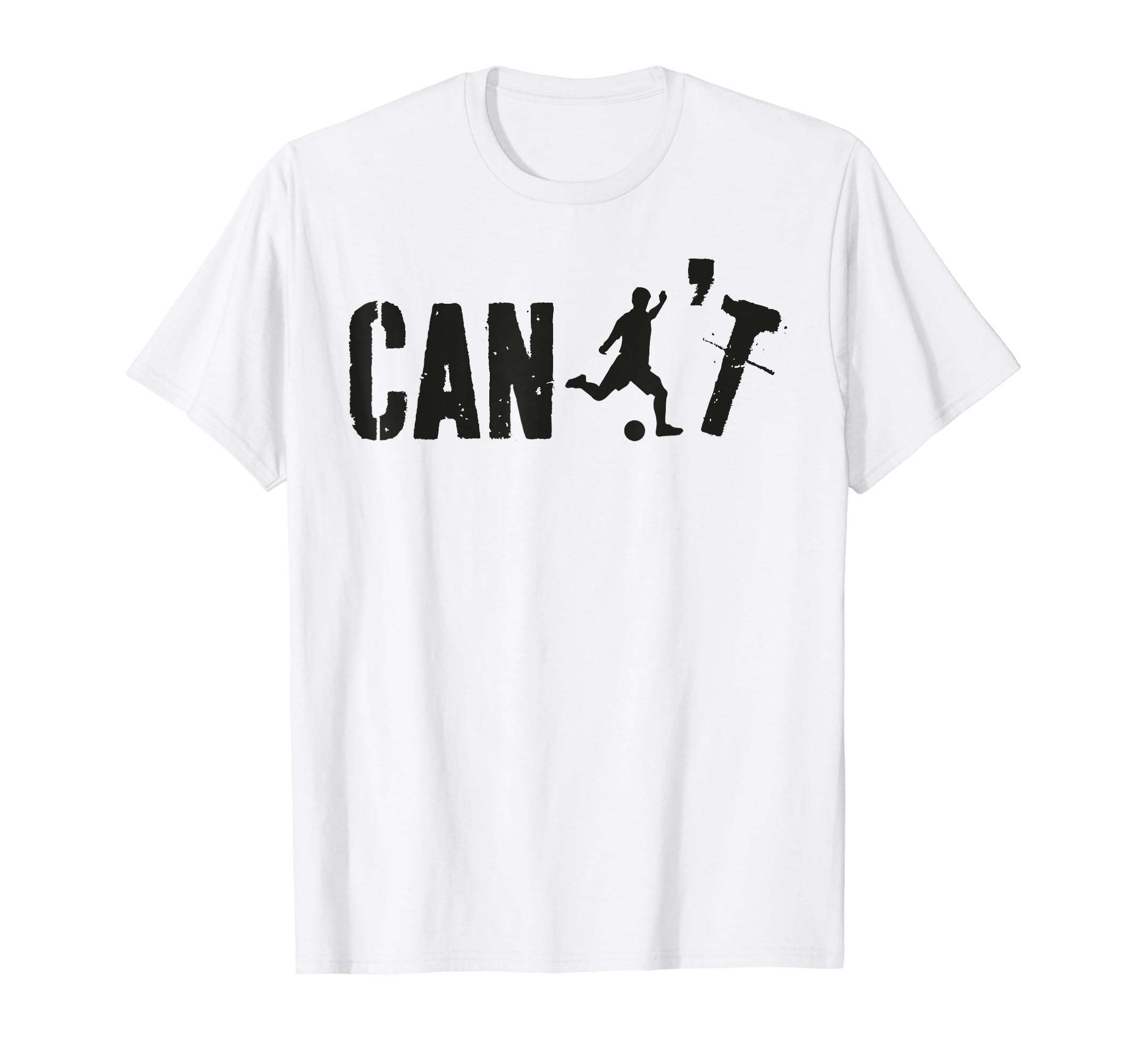 Cant Funny Soccer Coach Soccer T-Shirt - Casual Everyday Wear Men Women