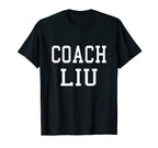 Coach Liu Custom Football Soccer T-Shirt - Novelty Apparel Men Women