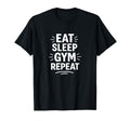 Eat Sleep Gym Repeat T-Shirt - Custom Art Print for Adults