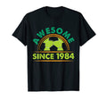 Awesome Since 1984 Funny Soccer Players T-Shirt - Graphic Print Unisex