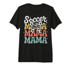 Groovy Soccer Football Player Mama T-Shirt - Aesthetic Graphic for Adults