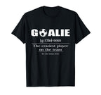 Soccer Goalie Definition Noun Craziest T-Shirt - Aesthetic Graphic Unisex