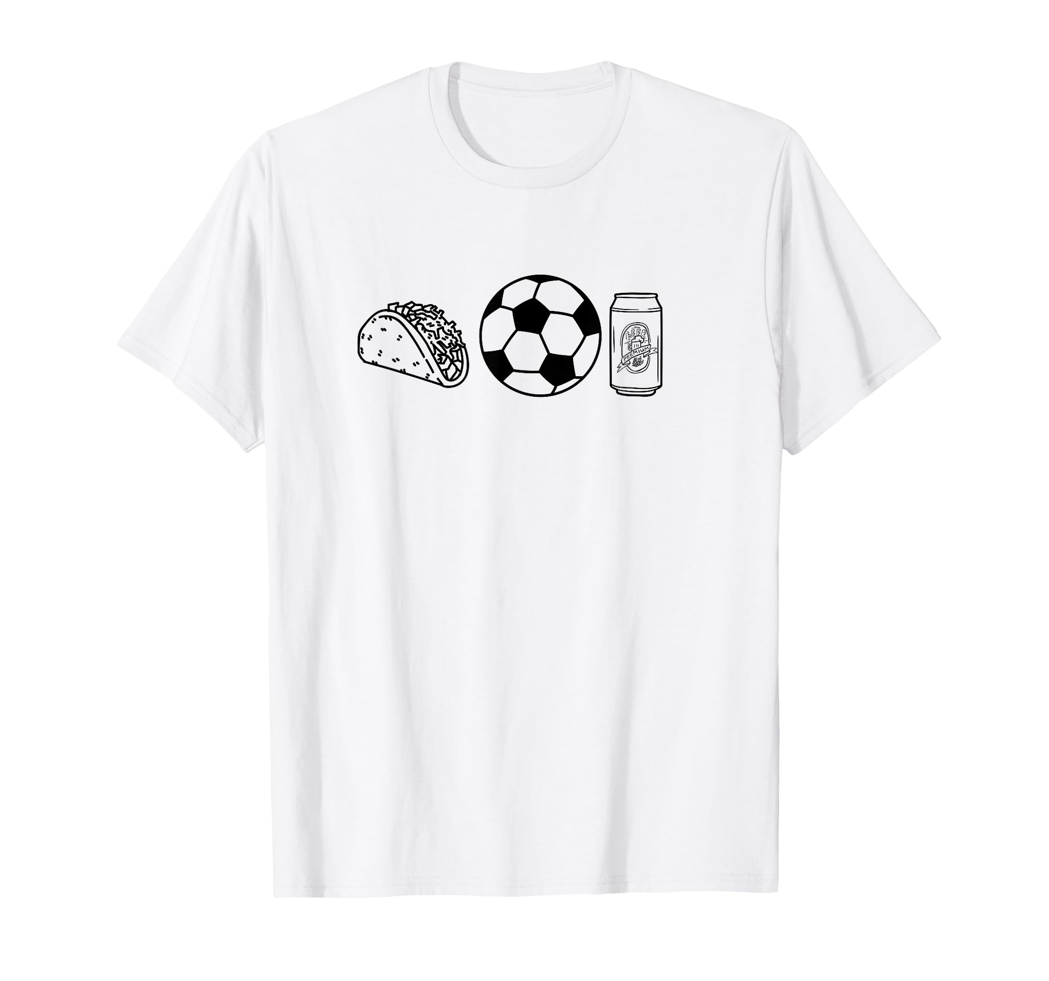 Tacos Soccer Beer Things I Love T-Shirt - Fun Novelty Design Men Women