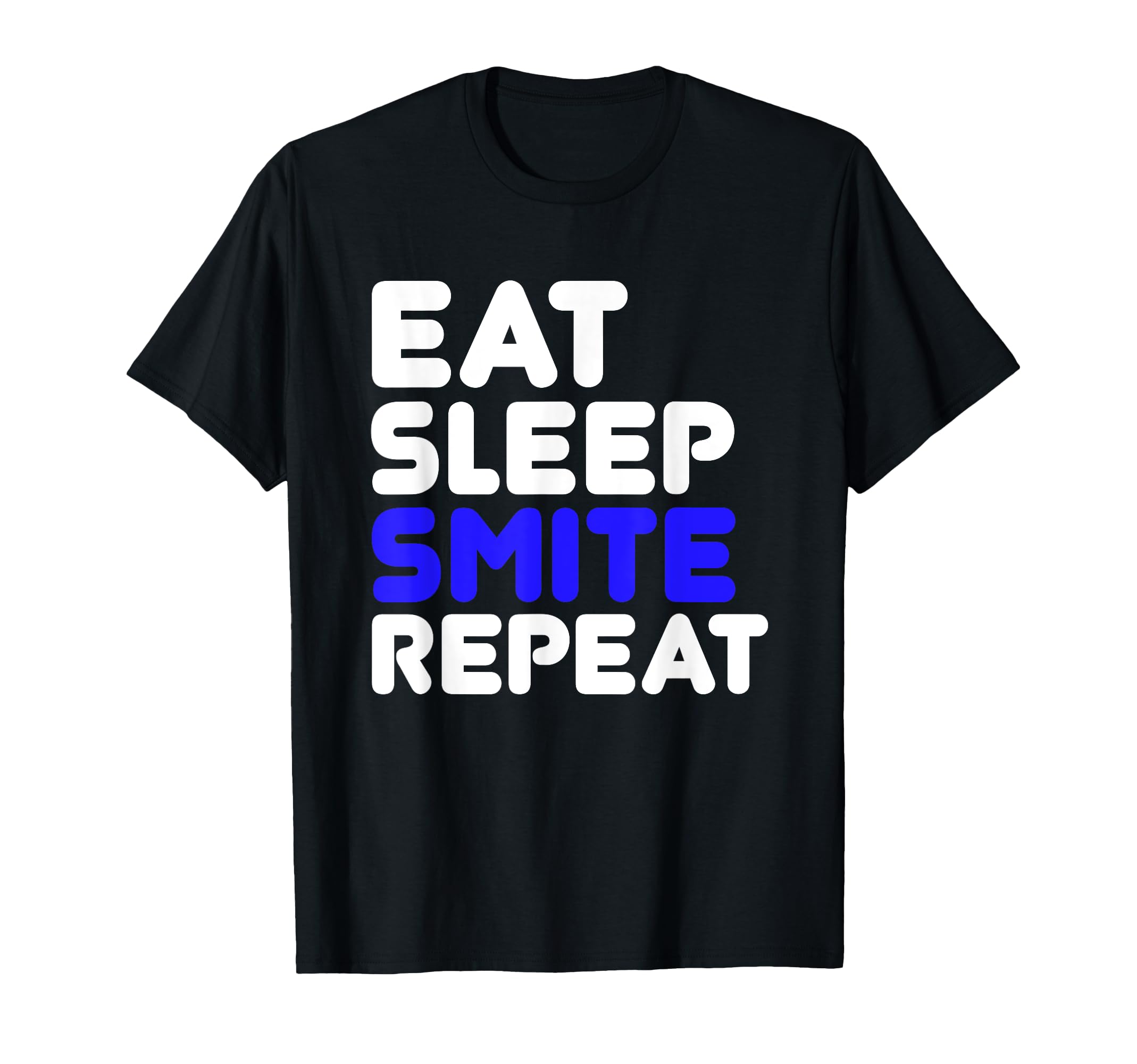 Funny Quotes Eat Sleep Repeat Tees T-Shirt - Novelty Apparel for Adults