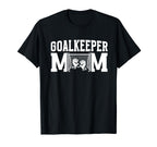 Soccer Goalkeeper Mom Best Mom Soccer T-Shirt - Novelty Apparel for Adults