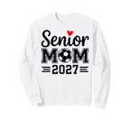 Senior Mom Soccer Class 2027 Womens Sweatshirt - Custom Art Print Men Women