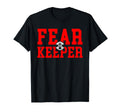 Fear Goalie Soccer Goalkeeper Keeper T-Shirt - Graphic Print Men Women