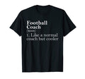Gift Football Coach Definition Funny T-Shirt - Streetwear Style for Adults