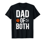 Dad Both Soccer Basketball Dad Ballers T-Shirt - Minimalist Print Men Women