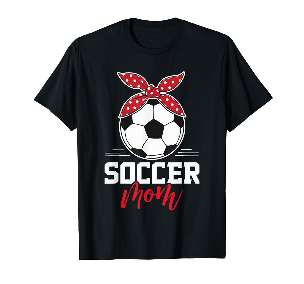 Soccer Mom Soccer Player Mama Game Day T-Shirt - Novelty Apparel Men Women