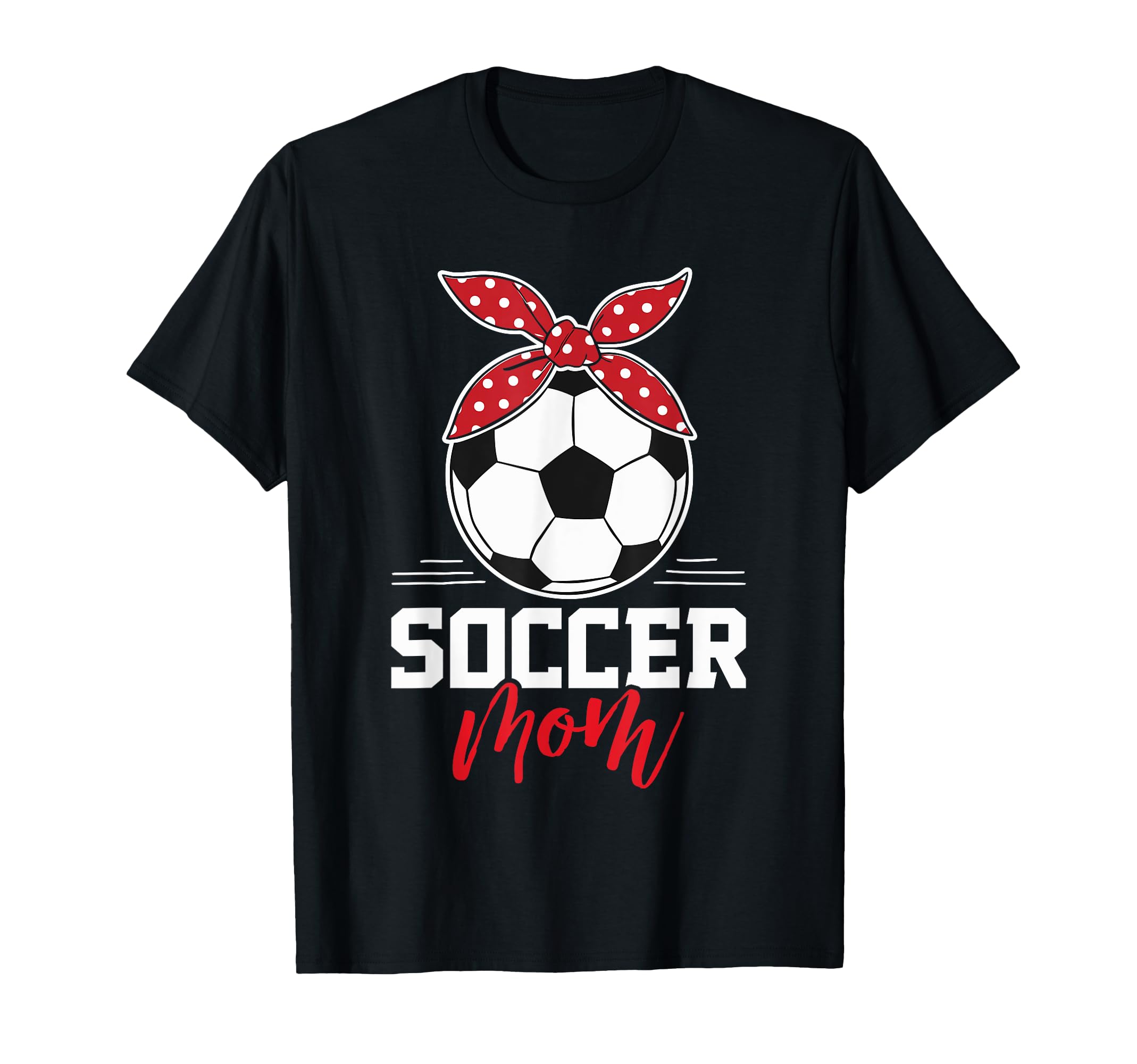 Soccer Mom Soccer Player Mama Game Day T-Shirt - Novelty Apparel Men Women