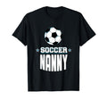 Soccer Nanny Sports Mom Games T-Shirt - Aesthetic Graphic for Adults