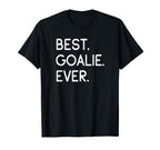 Best Goalie Ever Goalkeeper Gift T-Shirt - Aesthetic Graphic Unisex
