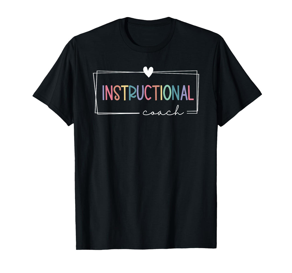 Instructional Coach School Academic T-Shirt - Fun Novelty Design Unisex