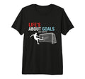 Lifes About Goals And Assists T-Shirt - Fun Novelty Design Men Women