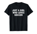 Just Who Loves Soccer T-Shirt - Streetwear Style for Adults