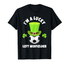 Soccer Left Midfielders Im Lucky Left T-Shirt - Minimalist Print Men Women