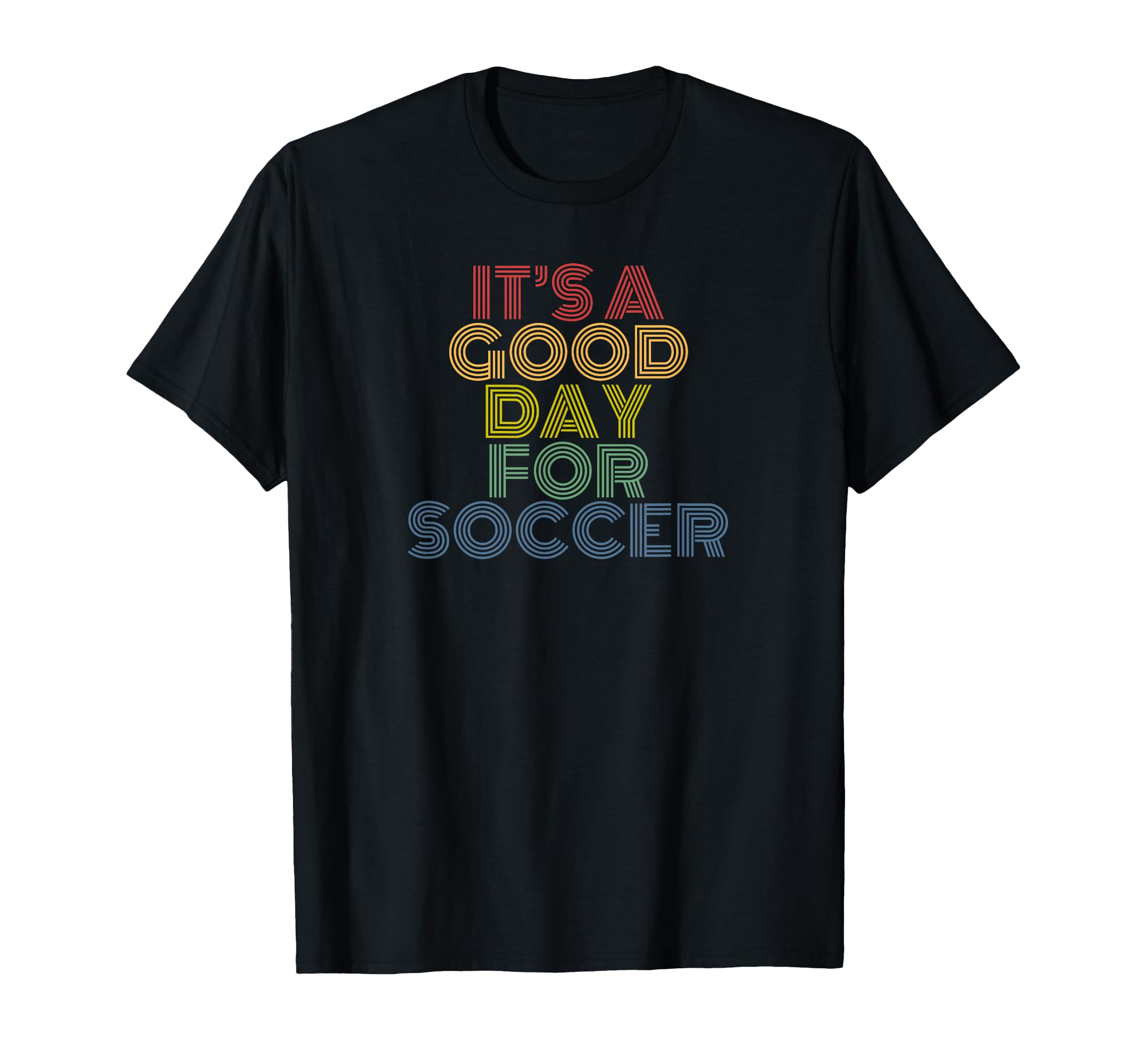 Its Good Day Soccer 70S T-Shirt - Minimalist Print for Adults