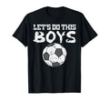 Let Do This Soccer Football Coach Player T-Shirt - Minimalist Print Unisex