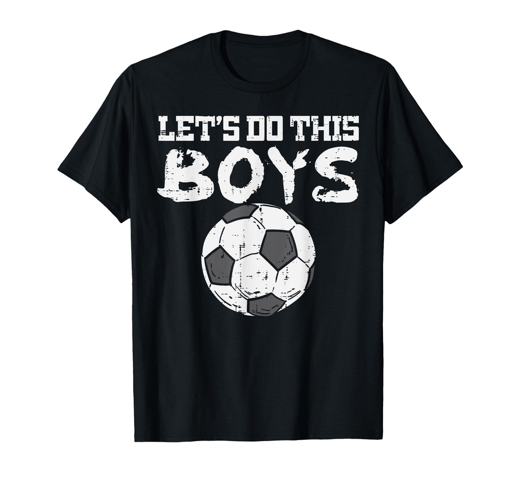 Let Do This Soccer Football Coach T-Shirt - Graphic Print for Adults