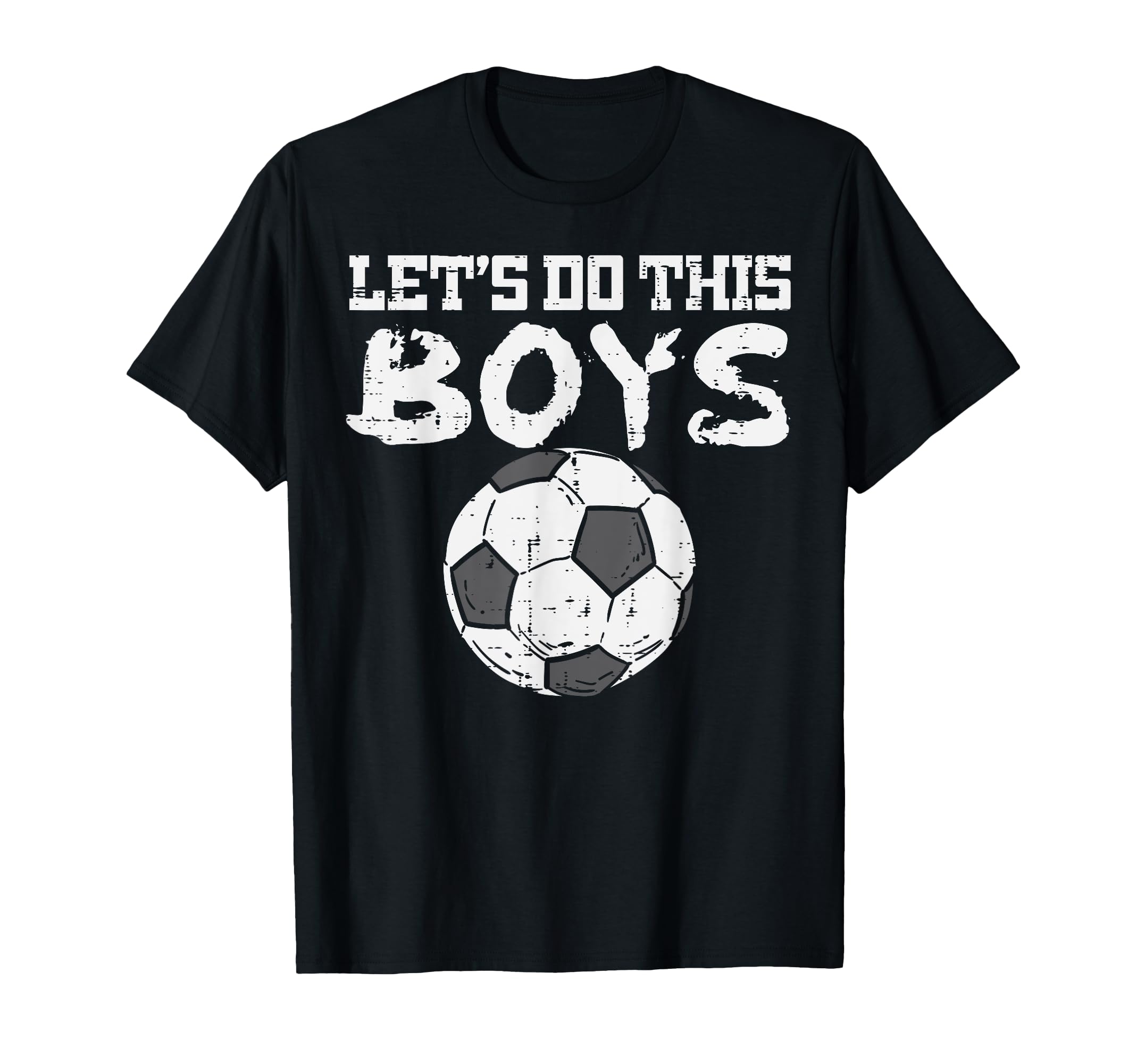 Let Do This Soccer Football Coach T-Shirt - Graphic Print for Adults