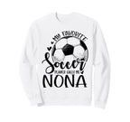 My Favorite Soccer Player Calls Me Sweatshirt - Minimalist Print Men Women