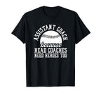 Baseball Assistant Coach Because T-Shirt - Custom Art Print for Adults