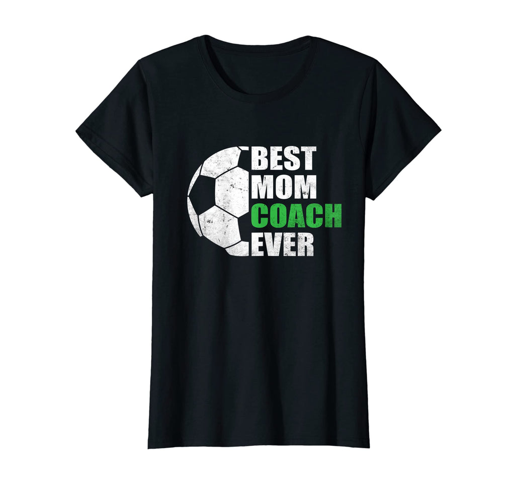 Womens Best Soccer Mom Coach Ever T-Shirt - Trendy Graphic Men Women