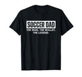 Soccer Dad Funny Wallet Legend T-Shirt - Fun Novelty Design Unisex