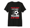 Coaching Soccer Dad Coach Soccer Coach T-Shirt - Novelty Apparel Men Women