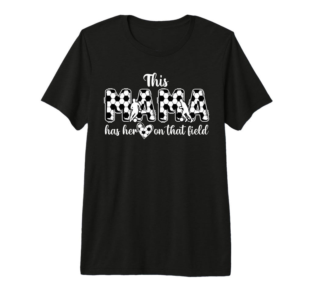 That Field Soccer Mama Soccer Mom T-Shirt - Custom Art Print for Adults