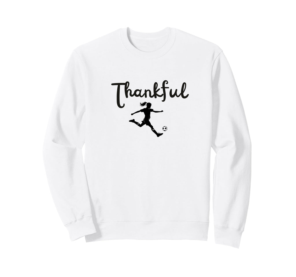 Thankful Soccer Player Thanksgiving Sweatshirt - Trendy Graphic Unisex